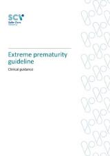 Thumbnail - Extreme prematurity guideline : clinical guidance.