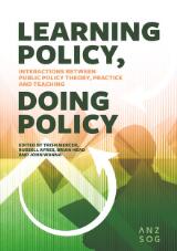 Thumbnail - Learning policy, doing policy : interactions between public policy theory, practice and teaching