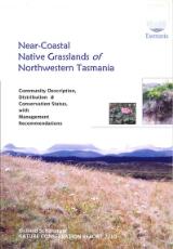 Thumbnail - Near-coastal native grasslands of northwestern Tasmania : community description, distribution & conservation status, with management recommendations.
