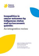 Thumbnail - Inequalities in cancer outcomes by Indigenous status and socioeconomic quintile : an integrative review