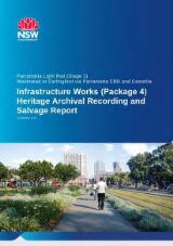 Thumbnail - Parramatta light rail (stage 1) Westmead to Carlingford via Parramatta CBD and Camellia : infrastructure works (package 4) heritage archival recording and salvage Report.