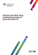 Thumbnail - Alcohol and other drug treatment services in Australia 2018-19.