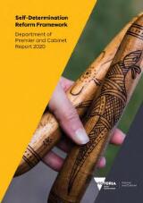 Thumbnail - Self-determination reform framework : Department of Premier and Cabinet report 2020.