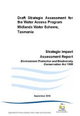 Thumbnail - Draft strategic assessment for the water access program Midlands Water Scheme, Tasmania : strategic impact assessment report : Environment Protection and Biodiversity Conservation Act 1999.