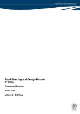Thumbnail - Road planning and design manual : Queensland practice . Volume 6, lighting : Queensland practice