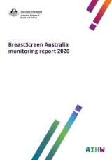 Thumbnail - BreastScreen Australia monitoring report 2020.
