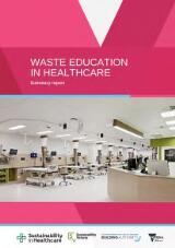 Thumbnail - Waste education in healthcare : summary report.