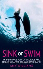 Thumbnail - Sink or swim : an inspiring story of courage and resilience after being widowed at 36