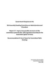 Thumbnail - Government response to the 9th Assembly Standing Committee on Administration and Procedure : Report 17 - Inquiry into possible structures of the committee system for the 10th Legislative Assembly for the Australian Capital Territory : Recommendation 9 : use of zoom for Committee public hearings.