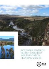 Thumbnail - ACT water strategy report card for implementation plan one (2014-18).