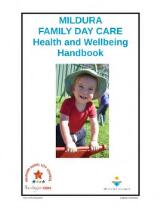 Thumbnail - Mildura Family Day Care Health and Wellbeing Handbook : 2013.