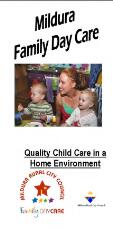 Thumbnail - Mildura Family Day Care Quality Child Care in a Home Environment : 2009.