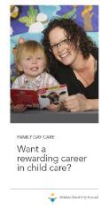 Thumbnail - Family Day Care Want a Rewarding Career in Child Care? : 2012.