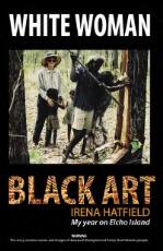 Thumbnail - White woman black art : my year on Elcho Island