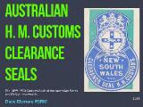 Thumbnail - Australian H. M. customs clearance seals : the 1899-1930 customs seals of the Australian states and its Commonwealth