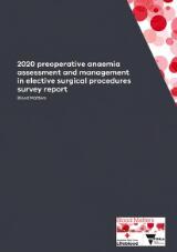 Thumbnail - 2020 preoperative anaemia assessment and management in elective surgical procedures survey report.