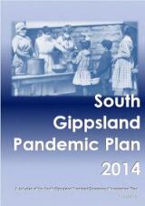 Thumbnail - South Gippsland pandemic plan 2014 : a sub-plan of the South Gippsland municipal management plan.