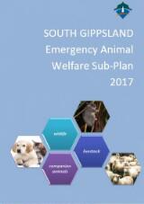 Thumbnail - South Gippsland emergency animal welfare sub-plan : (a sub-plan of the Municipal Emergency Management Plan [MEMPlan]).