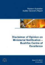 Thumbnail - Disclaimer of opinion on ministerial notification - Bushfire Centre of Excellence.