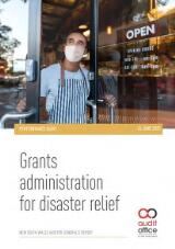 Thumbnail - Grants administration for disaster relief : New South Wales Auditor-General's report