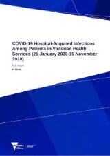 Thumbnail - COVID-19 hospital-acquired infections among patients in Victorian health services (25 January 2020-15 November 2020) : full report.