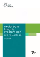 Thumbnail - Health Data Integrity Program plan 2018-19 to 2019-20.