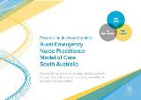 Thumbnail - Rural emergency nurse practitioner model of care South Australia : progressing the new narrative