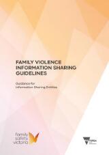 Thumbnail - Family violence information sharing guidelines : guidance for information sharing entities.