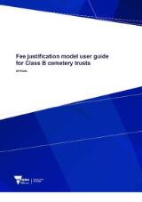 Thumbnail - Fee justification model user guide for Class B cemetery trusts.