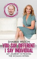 Thumbnail - You Say Different; I Say Individual : My Journey In Finding The Woman Within