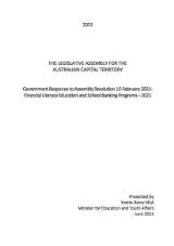 Thumbnail - Government response to Assembly Resolution 10 February 2021 - Financial Literacy Education and School Banking Programs - 2021.