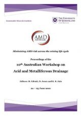 Thumbnail - Minimising AMD risk across the mining life cycle : proceedings of the 10th Australian Workshop on Acid and Metalliferous Drainage, 22-25 June 2021