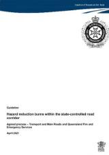 Thumbnail - Hazard reduction burns within the state-controlled road corridor : agreed process - Transport and Main Roads and Queensland Fire and Emergency Services.