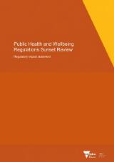 Thumbnail - Public health and wellbeing regulations sunset review : regulatory impact statement.