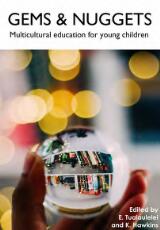 Thumbnail - Gems and Nuggets : Multicultural education for young children.