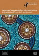 Thumbnail - Summary of sexual health links with chronic disease in Aboriginal and Torres Strait Islander males.