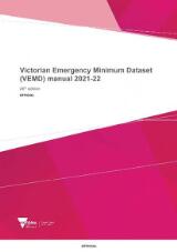 Thumbnail - Victorian emergency minimum dataset (VEMD) manual 2021-22.