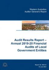 Thumbnail - Audit Results Report - Annual 2019-20 Financial Audits of Local Government Entities : Report 30: 2020-21.