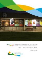 Thumbnail - Bega Valley Regional Gallery : 2016-2020 strategic plan