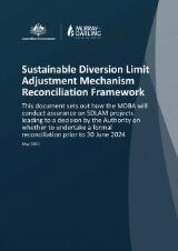 Thumbnail - Sustainable diversion limit adjustment mechanism reconciliation framework : This document sets out how the MDBA will conduct assurance on SDLAM projects leading to a decision by the Authority on whether to undertake a formal reconciliation prior to 30 June 2024.