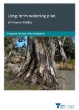 Thumbnail - Long-term watering plan Wimmera-Mallee : prepared for basin plan obligations.