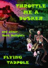 Thumbnail - Throttle me a busker and other dark delights