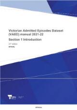 Thumbnail - Victorian Admitted Episodes Dataset (VAED) manual 2021-22 : Section 1 introduction.
