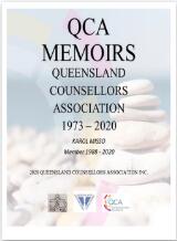 Thumbnail - QCA memoirs : Queensland Counsellors Association, 1973-2020
