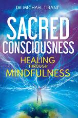 Thumbnail - Sacred consciousness : healing through mindfulness