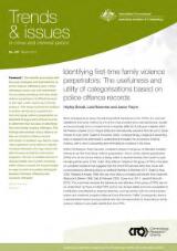 Thumbnail - Identifying first-time family violence perpetrators : the usefulness and utility of categorisations based on police offence records