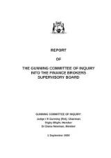 Thumbnail - Report of the Gunning Committee of Inquiry into the Finance Brokers' Supervisory Board.