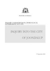 Thumbnail - Inquiry into the City of Joondalup : inquiry under Division 2, Part 8, Local Government Act 1995.