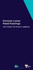 Thumbnail - Forensic leave panel hearings : information for forensic patients.