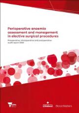 Thumbnail - Perioperative anaemia assessment and management in elective surgical procedures : preoperative, intraoperative and postoperative audit report 2020.